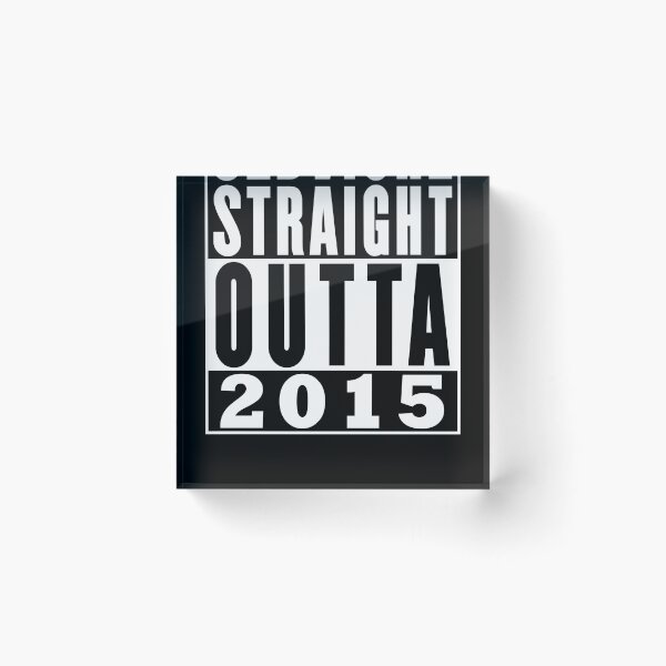 Item preview, Straight Outta 2015 Birthday designed and sold by RandomStuffShop.