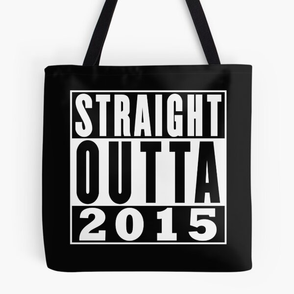 Artikelvorschau, Straight Outta 2015 Geburtstag entworfen und verkauft von RandomStuffShop.
