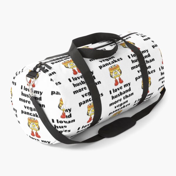 Item preview, I Love My Husband More Than Vegan Pancakes designed and sold by WhimsicaliTee.
