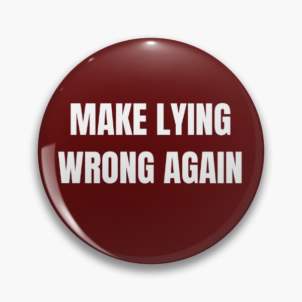 Item preview, MAKE LYING WRONG AGAIN designed and sold by Yasdey Rojas.