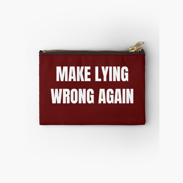 Item preview, MAKE LYING WRONG AGAIN designed and sold by Yasdey Rojas.