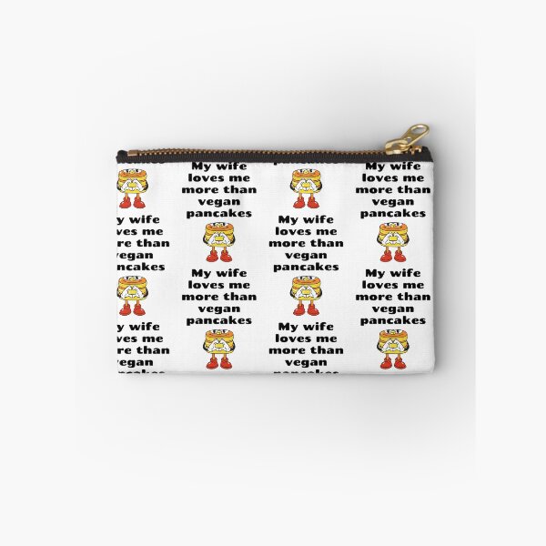 Item preview, My Wife Loves Me More Than Vegan Pancakes designed and sold by WhimsicaliTee.