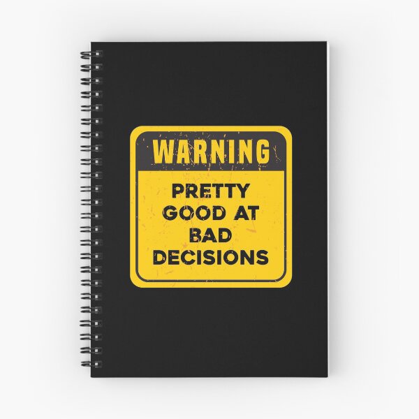 Item preview, WARNING Pretty Good At Bad Decisions designed and sold by ArqDezines.