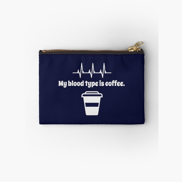 Item preview, My Blood Type Is Coffee designed and sold by FishWorldwide.