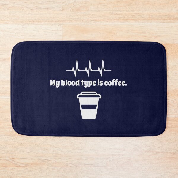 Item preview, My Blood Type Is Coffee designed and sold by FishWorldwide.