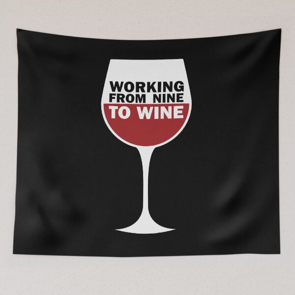 Item preview, Working From Nine to Wine designed and sold by cKlears.