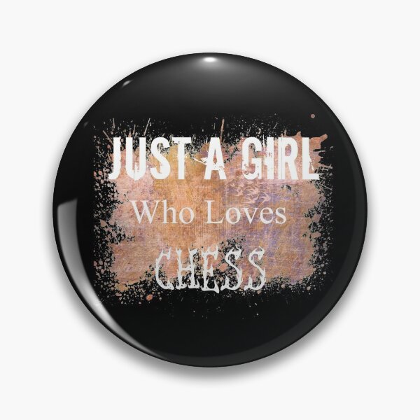 Item preview, Just a girl who loves chess, chess player, female fide chess master designed and sold by briliantbg.