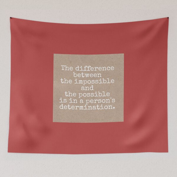 Item preview, The difference between the impossible and the possible is in a person's determination designed and sold by Pelikancrazy.