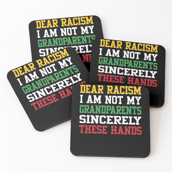 Item preview, Dear racism I am not my grandparents Black Lives Matter Gift Shirts designed and sold by Toumi ⭐⭐⭐⭐⭐.