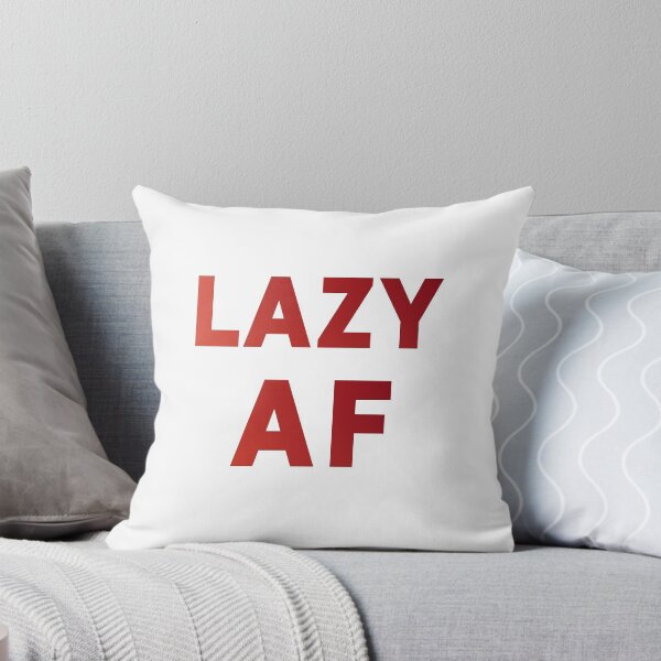 Item preview, LAZY AF designed and sold by PureGeometry.