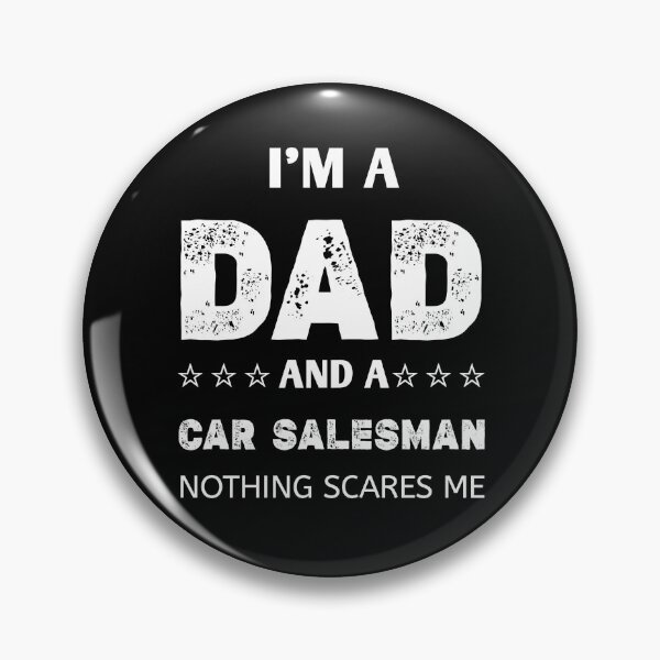 Item preview, I'm A Dad And Car Salesman, funny salesman survival gift,Gifts for Salespeople,World's Best salesman  designed and sold by Essakhi12.