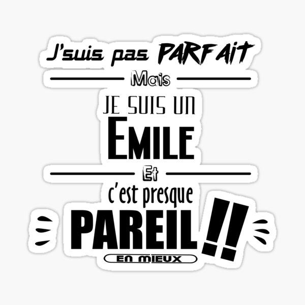 suis pas parfait je suis presque pareil en mieux Sticker