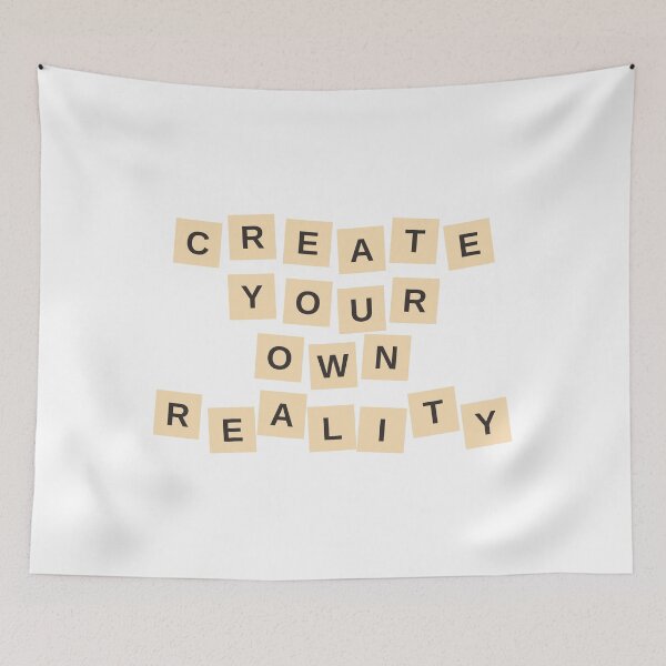 Item preview, Create Your Own Reality designed and sold by RonVivero.