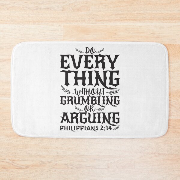 Item preview, Philippians 2:14 Do Everything Without Grumbling Or Arguing designed and sold by plushism.