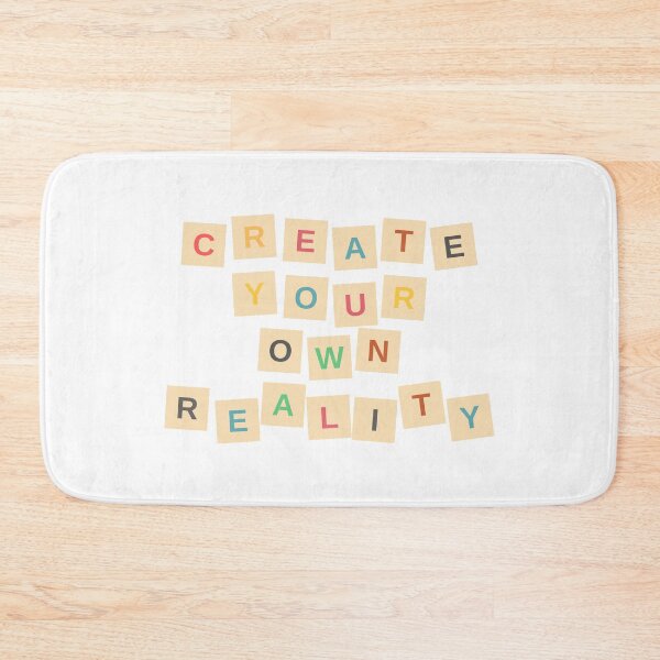 Item preview, Create Your Own Reality designed and sold by RonVivero.