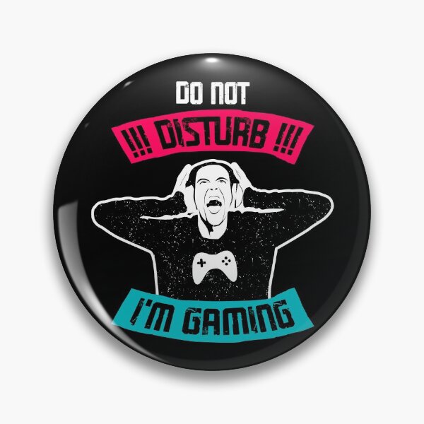 Item preview, Do Not Disturb I Am Gaming  designed and sold by DigitalPie.