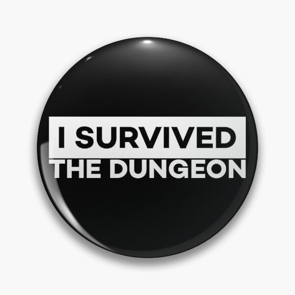 Item preview, I survived the dungeon designed and sold by Beeffervescent.