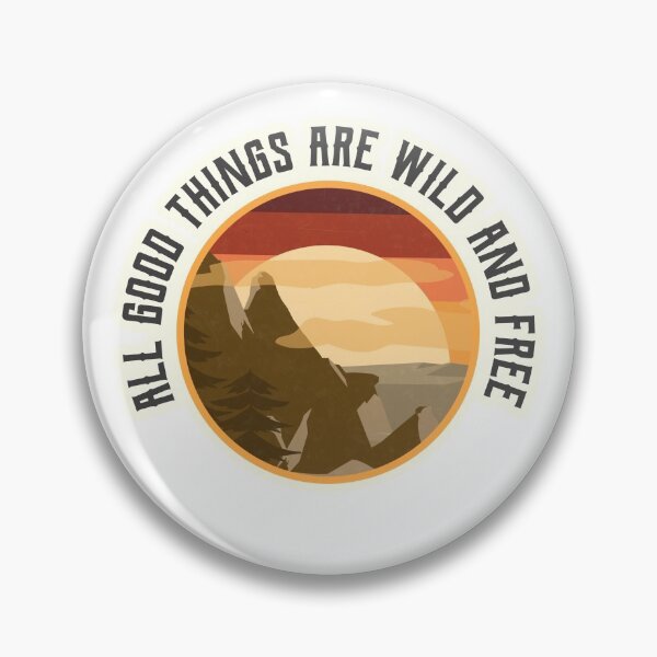 Item preview, All Good Things are Wild and Free designed and sold by miragreetings.
