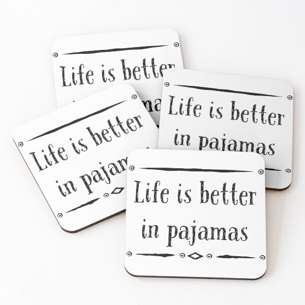 Aperçu de l'œuvre La vie est meilleure en pyjama créée et vendue par All-for-All.