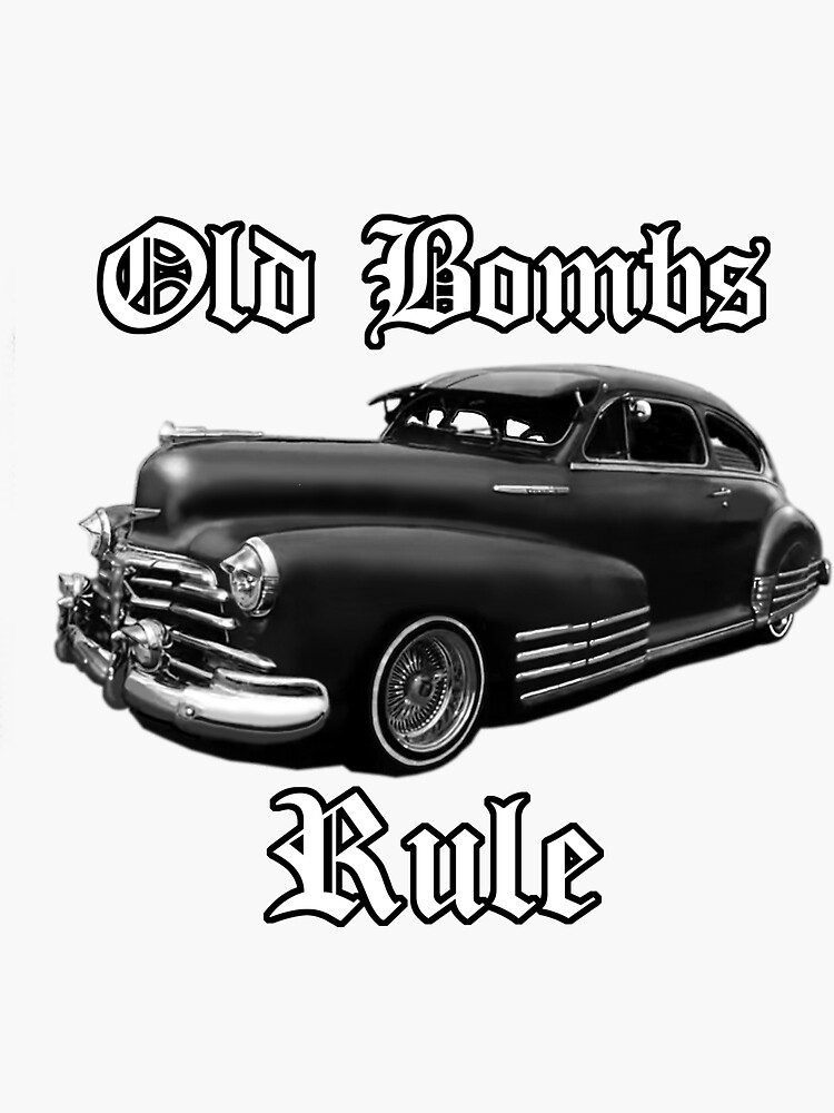 Old Bombs rule vintage lowrider | Sticker