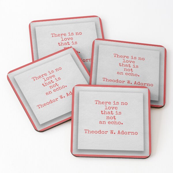 Item preview, There is no love that is not an eco, Theodor W. Adorno designed and sold by Pelikancrazy.