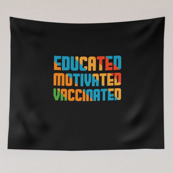 Item preview, Educated Motivated Vaccinated Vaccine 2021 designed and sold by BestUncommonTee.