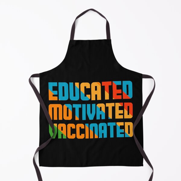 Item preview, Educated Motivated Vaccinated Vaccine 2021 designed and sold by BestUncommonTee.