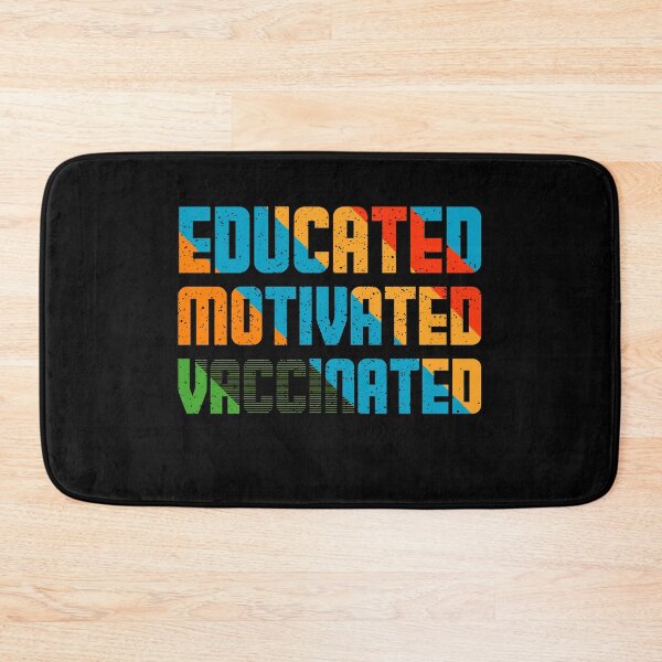 Item preview, Educated Motivated Vaccinated Vaccine 2021 designed and sold by BestUncommonTee.
