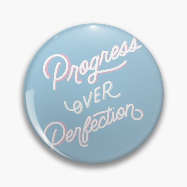 Item preview, Progress over Perfection  designed and sold by ToriaScarlett.