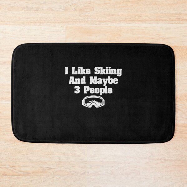 Item preview, I Like Skiing And Maybe 3 People Funny Skiing Gift designed and sold by Chamssou.