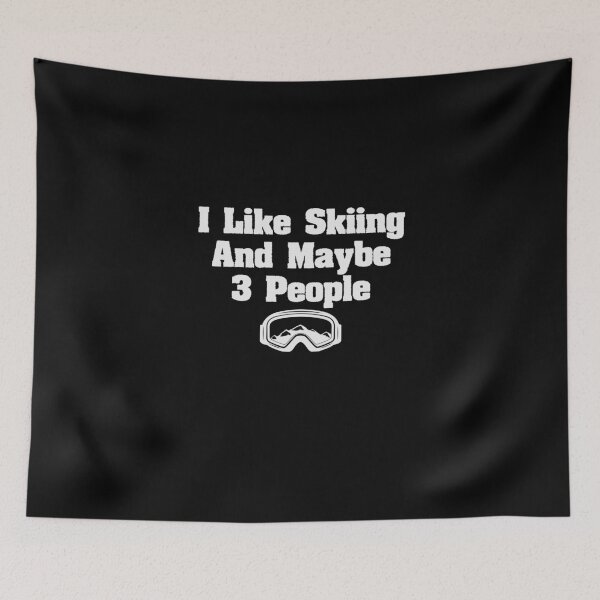 Item preview, I Like Skiing And Maybe 3 People Funny Skiing Gift designed and sold by Chamssou.