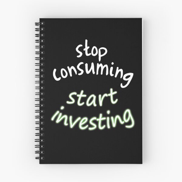 Item preview, stop consuming start investing designed and sold by PaulS34.