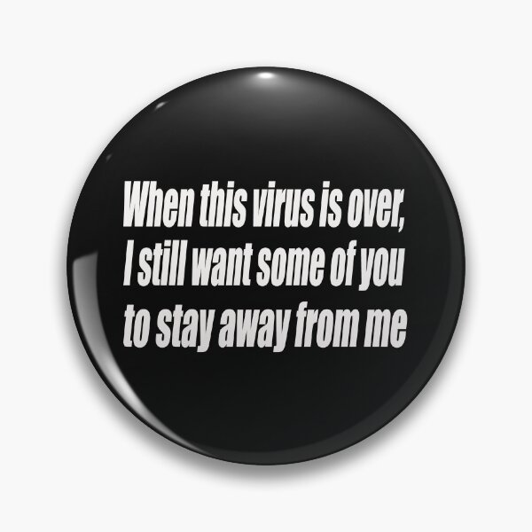 Item preview, ًًWhen This Virus Is Over, I Still Want Some Of You To Stay Away From Me designed and sold by Tresh Store.