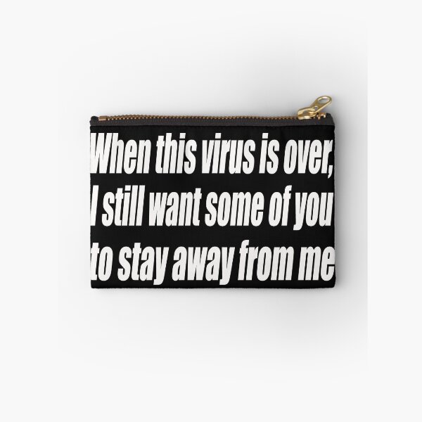 Item preview, ًًWhen This Virus Is Over, I Still Want Some Of You To Stay Away From Me designed and sold by Tresh Store.