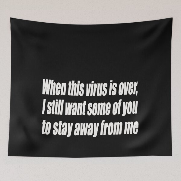Item preview, ًًWhen This Virus Is Over, I Still Want Some Of You To Stay Away From Me designed and sold by Tresh Store.