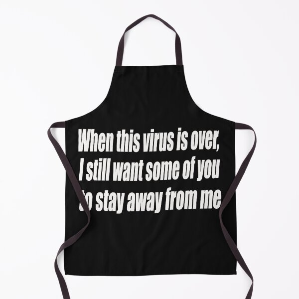 Item preview, ًًWhen This Virus Is Over, I Still Want Some Of You To Stay Away From Me designed and sold by Tresh Store.