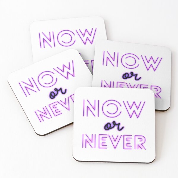 Item preview, NOW or NEVER designed and sold by RehabMohamad.