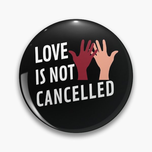 Item preview, Love Is Not Cancelled designed and sold by Valuential.