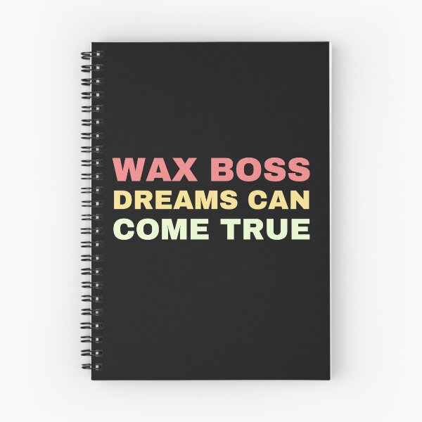 Item preview, Wax Boss Dreams Can Come True designed and sold by BousboulaStorie.