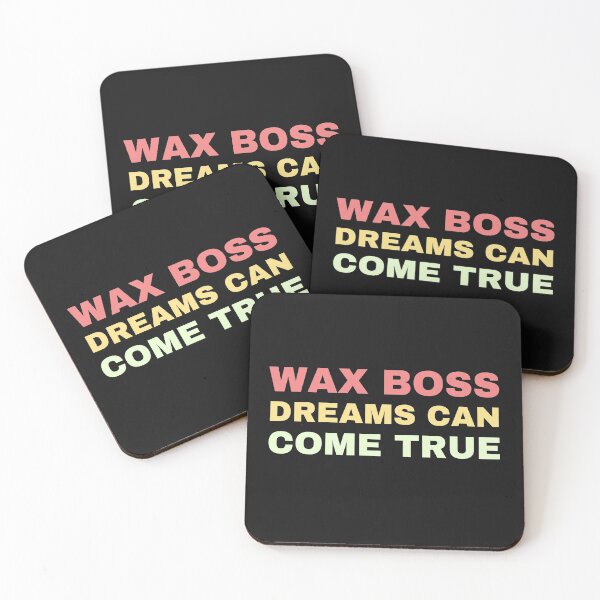 Item preview, Wax Boss Dreams Can Come True designed and sold by BousboulaStorie.