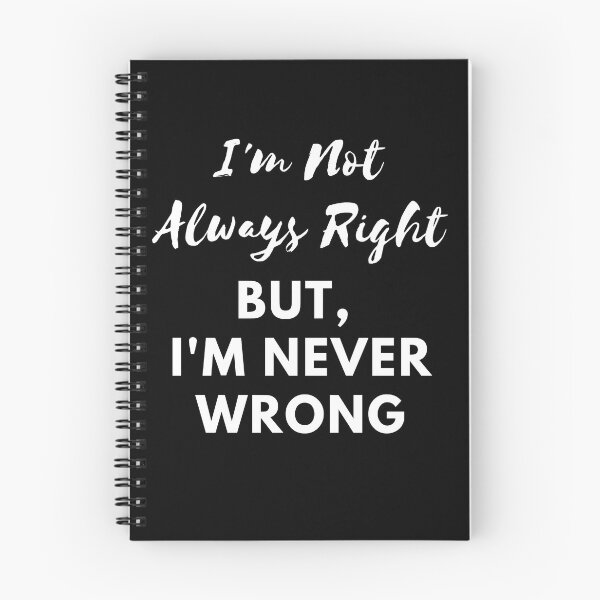 Item preview, I'm Not Always Right - Sarcastic / Funny Design designed and sold by 1chillin.
