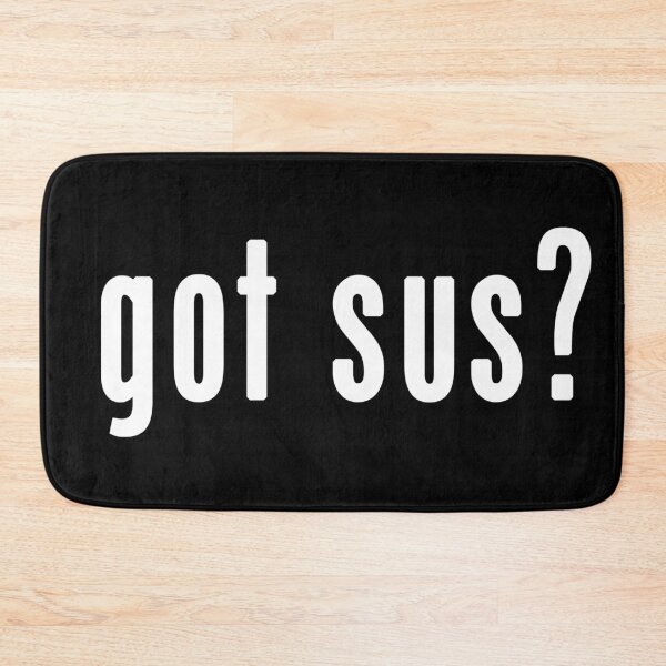 Item preview, Got SuS? designed and sold by JWIZZY.