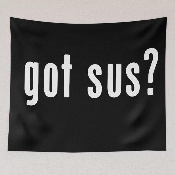 Item preview, Got SuS? designed and sold by JWIZZY.