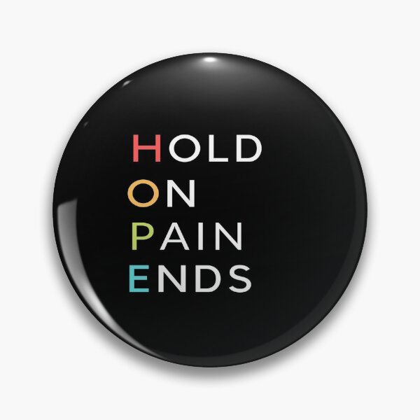 Item preview, Hold On Pain Ends designed and sold by DigitalNobleman.