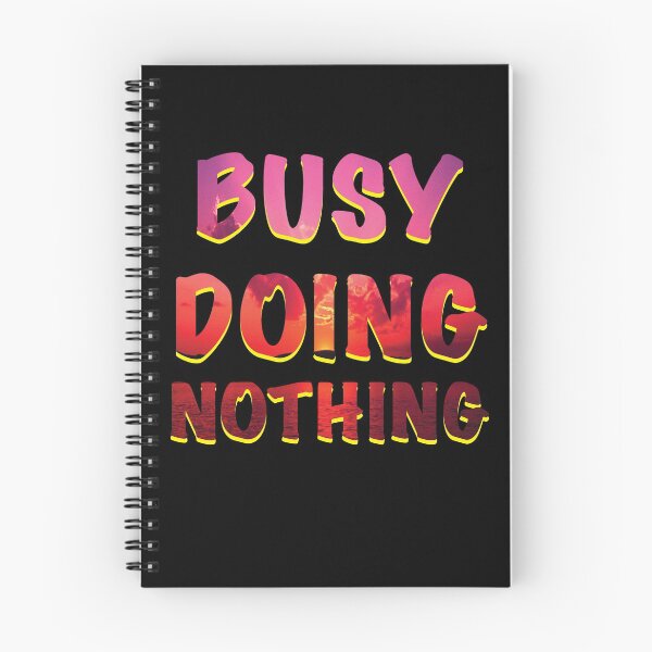 Item preview, Busy Doing Nothing  designed and sold by OMCreative.