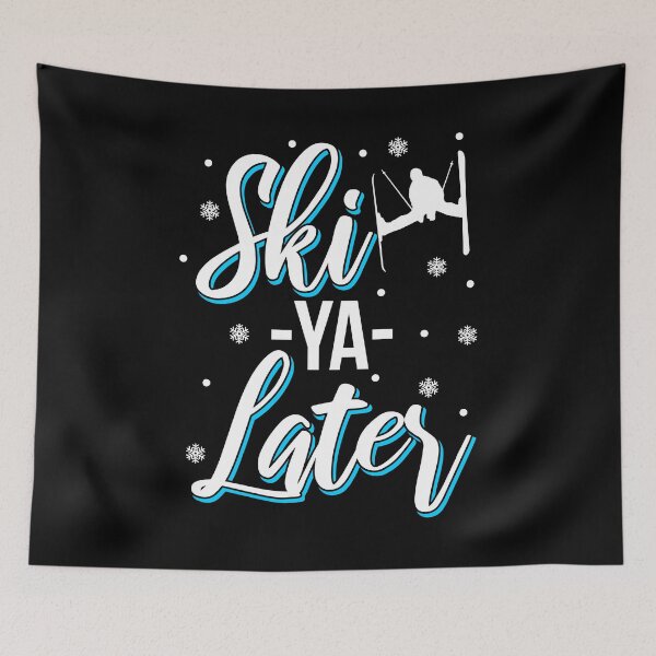 Item preview, Ski Ya Later Apres Ski motif skier winter vacation designed and sold by PlatonisDesign.