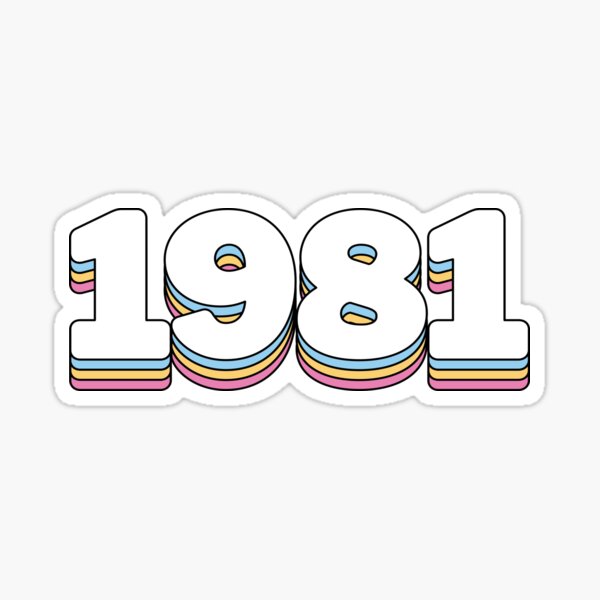  1981 Sticker For Sale By OkihanaShop Redbubble