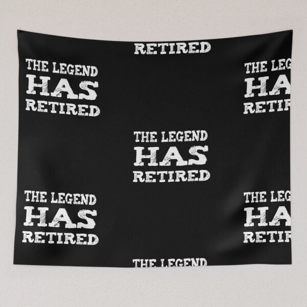 Item preview, The Legend Has Retired designed and sold by camelia khaled.