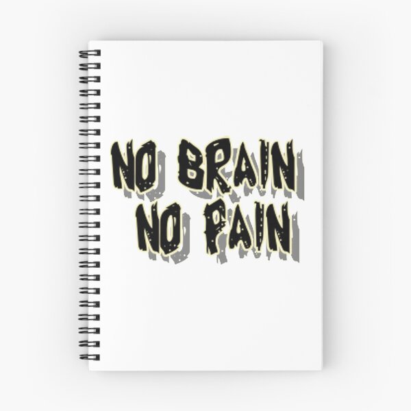 Item preview, NO brain NO pain no pain t-shirt designed and sold by akane-world.