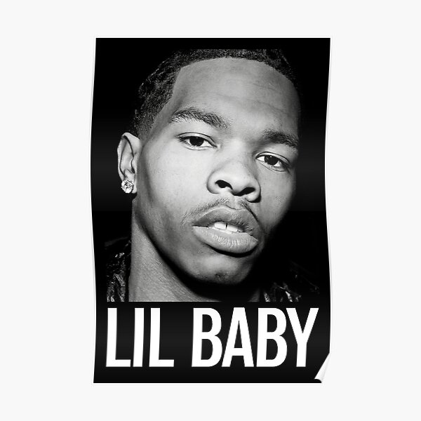 "Lil Baby" Poster by excusememood Redbubble